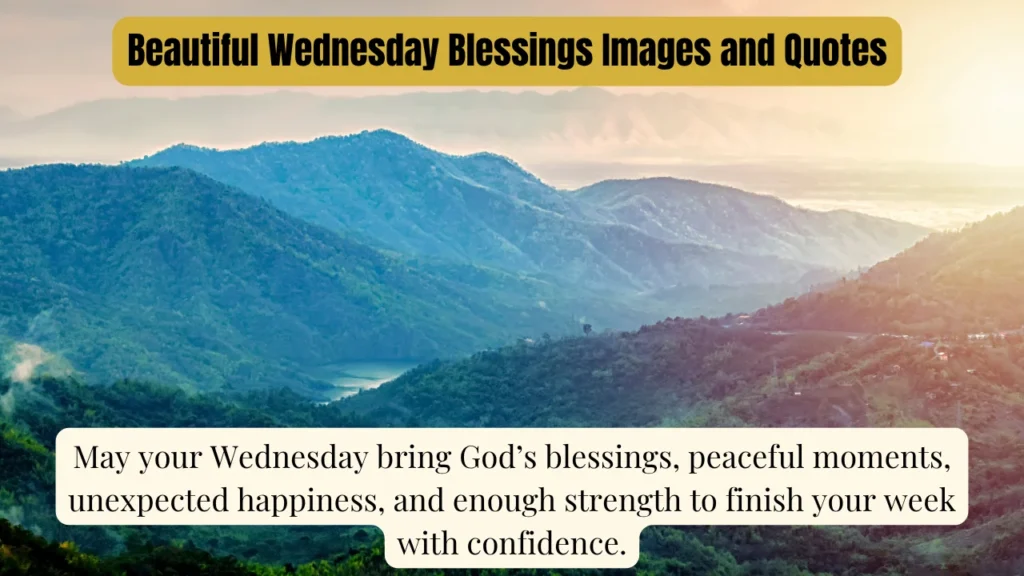 Beautiful Wednesday Blessings Images and Quotes