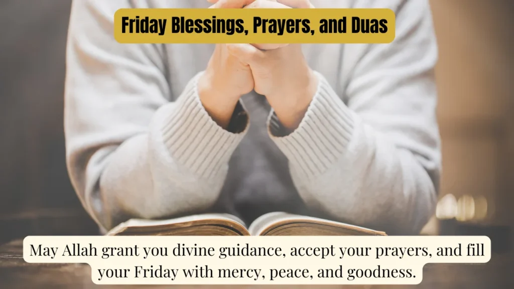 Friday Blessings, Prayers, and Duas