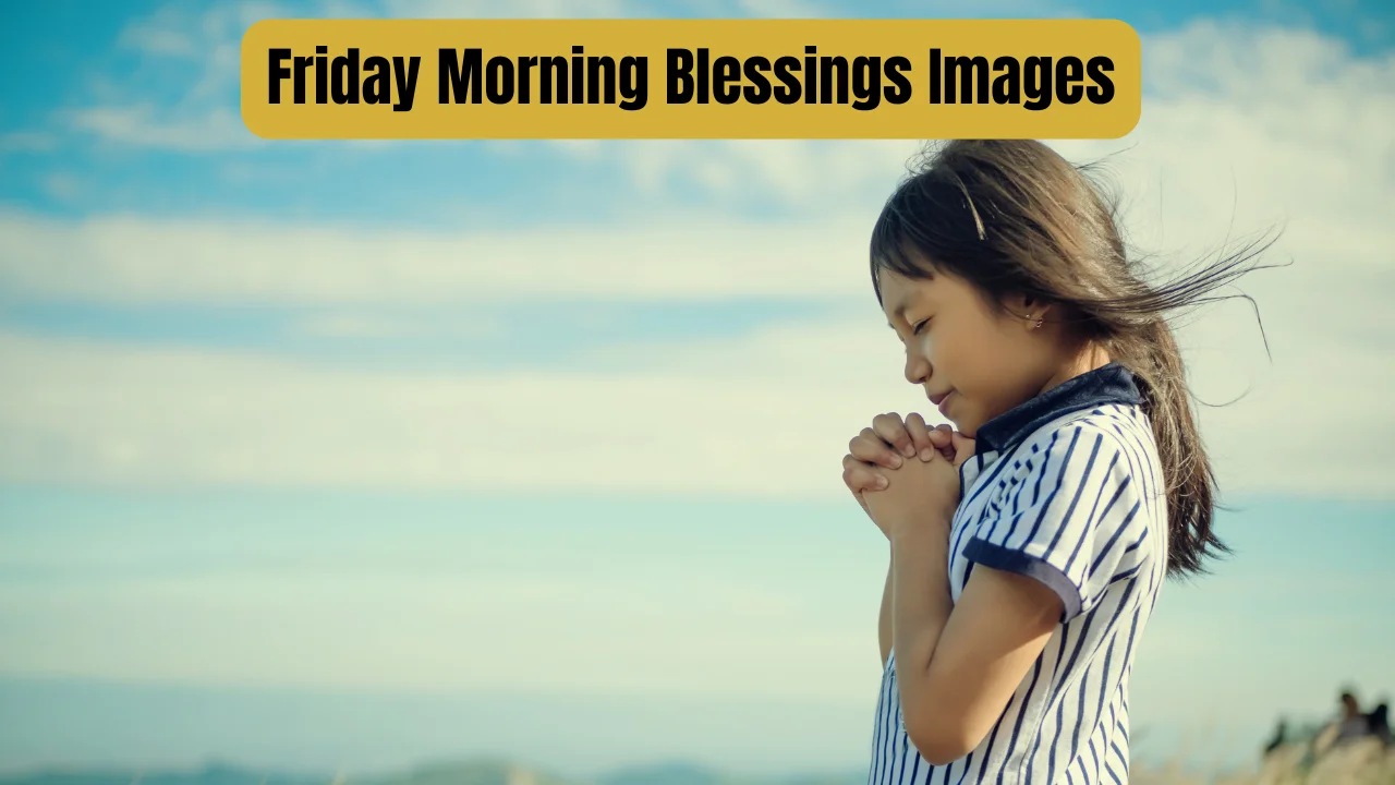 Friday Morning Blessings Images