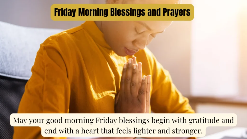Friday Morning Blessings and Prayers