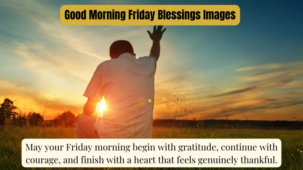 Good Morning Friday Blessings Images