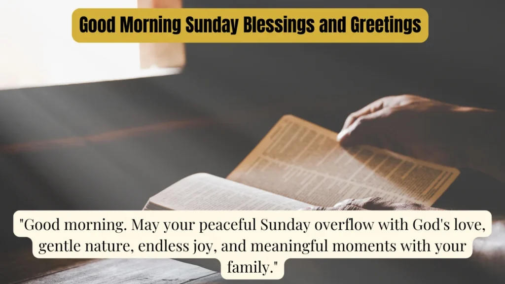 Good Morning Sunday Blessings and Greetings