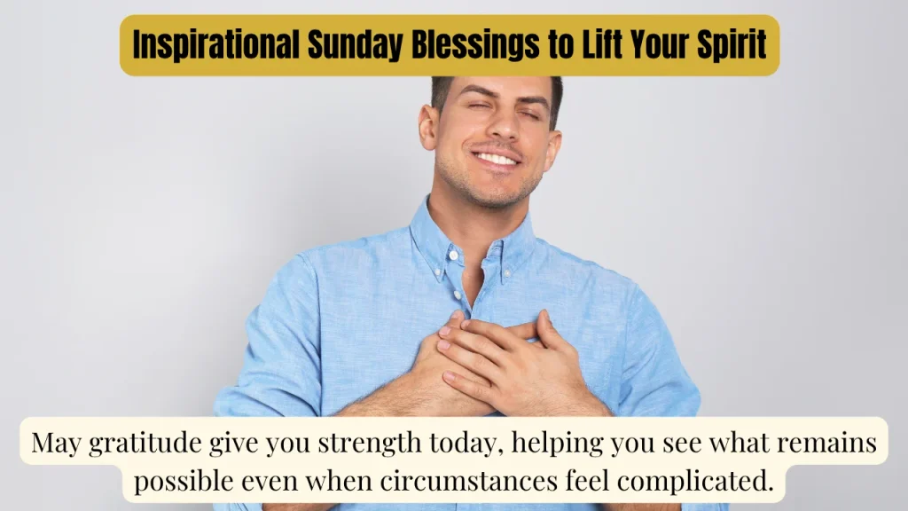 Inspirational Sunday Blessings to Lift Your Spirit
