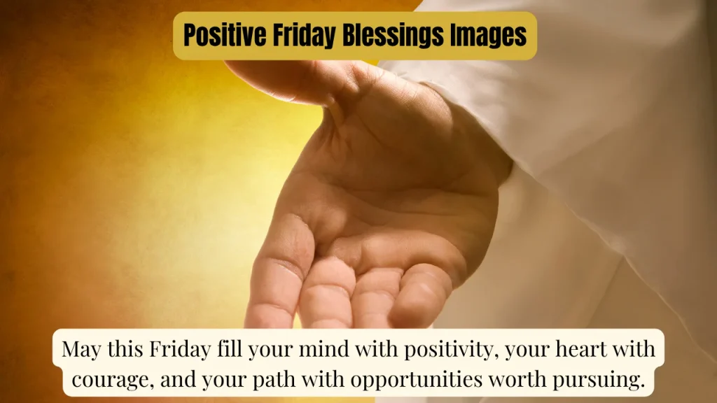 Positive Friday Blessings Images