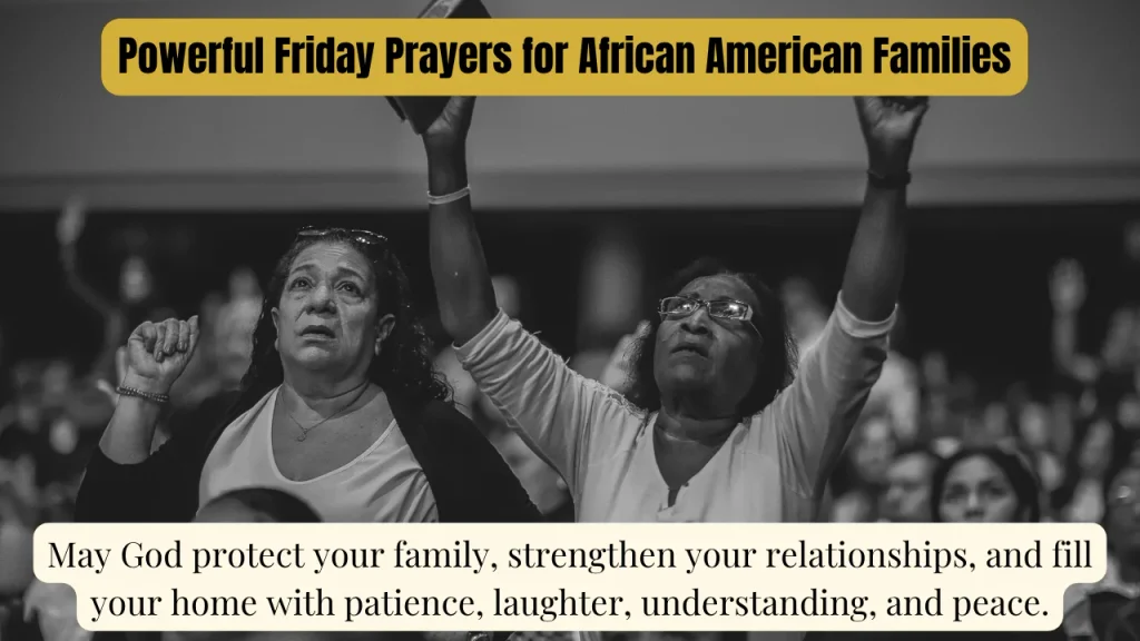 Powerful Friday Prayers for African American Families