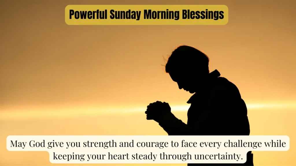 Powerful Sunday Morning Blessings