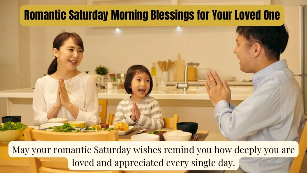 Romantic Saturday Morning Blessings for Your Loved One