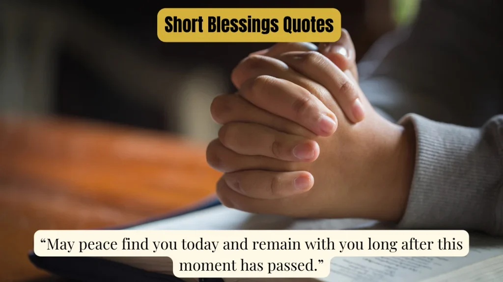 Short Blessings Quotes