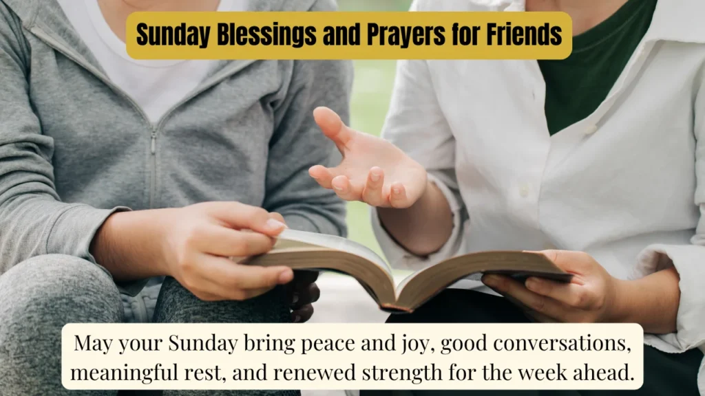 Sunday Blessings and Prayers for Friends