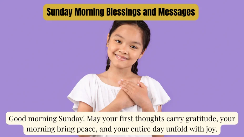 Sunday Morning Blessings and Messages