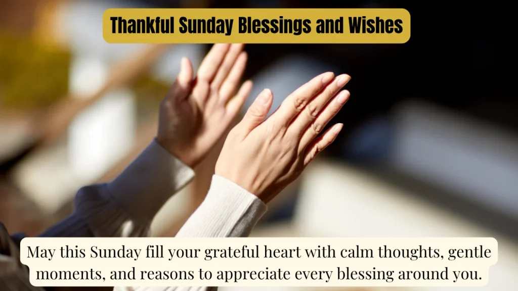 Thankful Sunday Blessings and Wishes