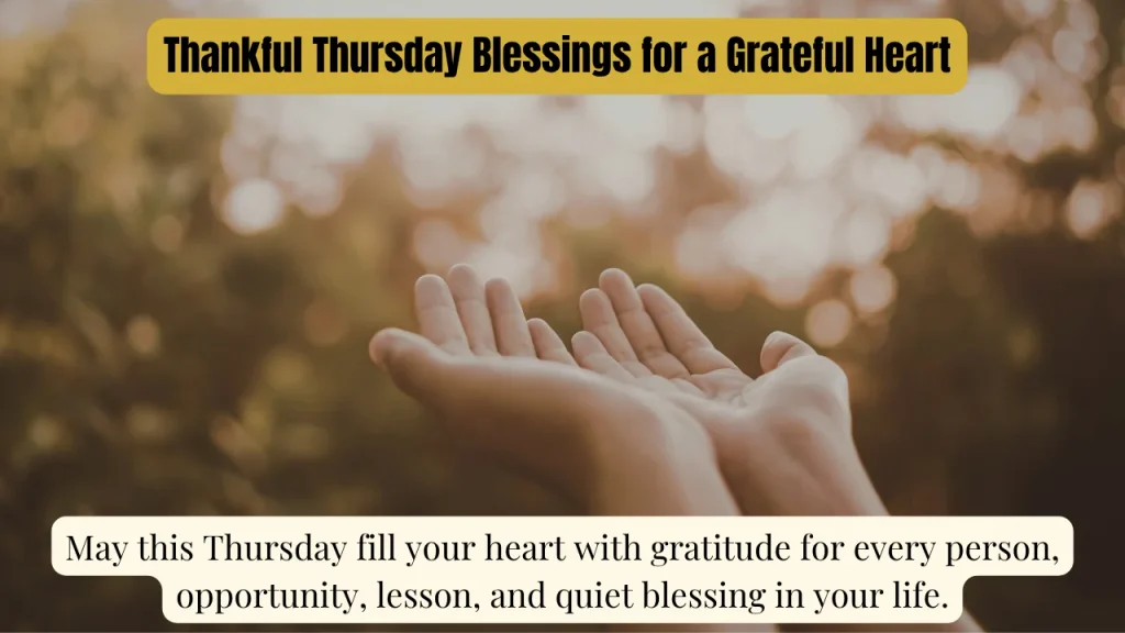 Thankful Thursday Blessings for a Grateful Heart