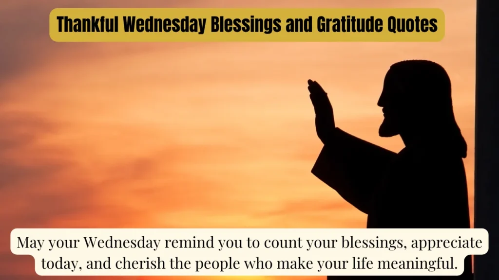 Thankful Wednesday Blessings and Gratitude Quotes
