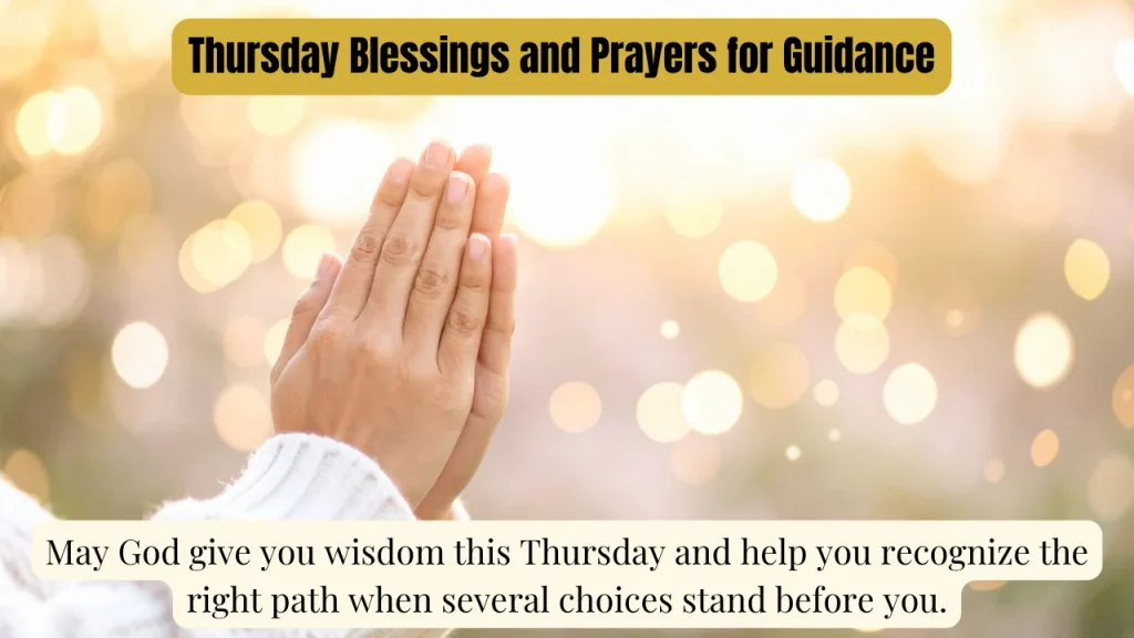 Thursday Blessings and Prayers for Guidance
