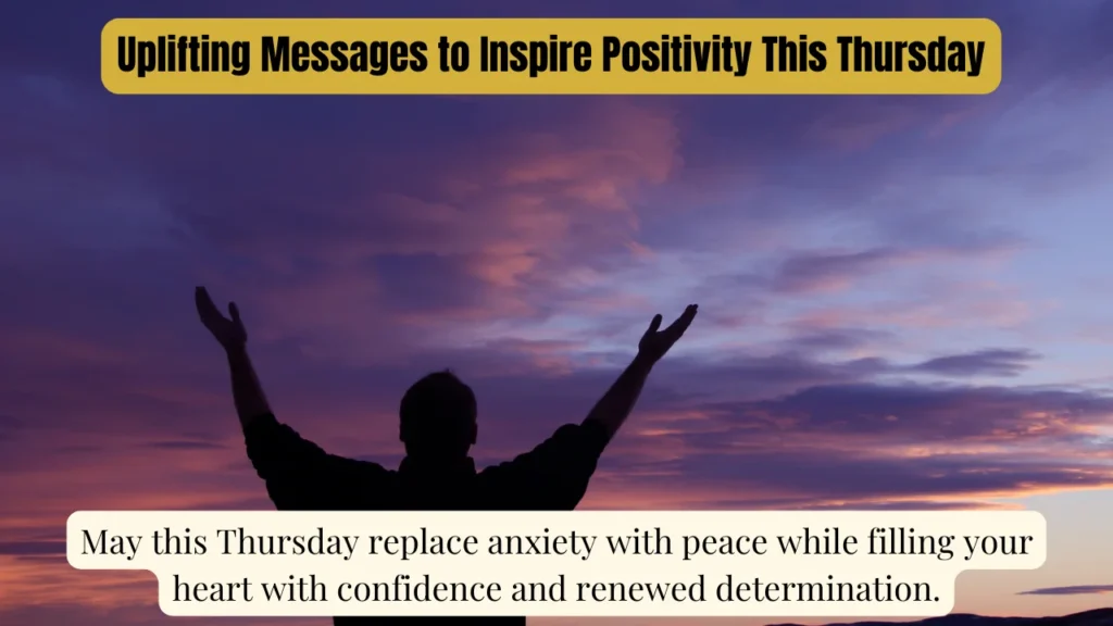 Uplifting Messages to Inspire Positivity This Thursday