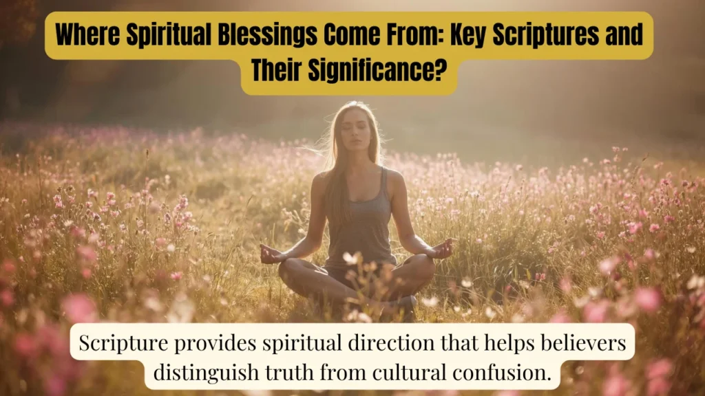 Where Spiritual Blessings Come From