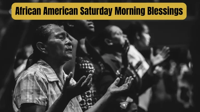 African American Saturday Morning Blessings