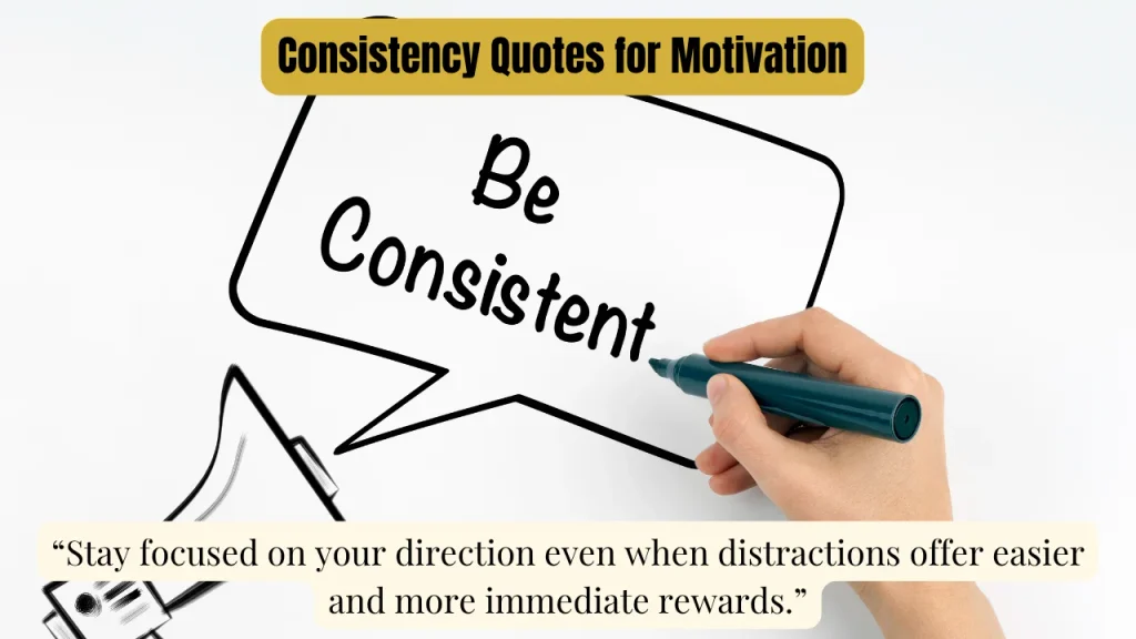 Consistency Quotes for Motivation