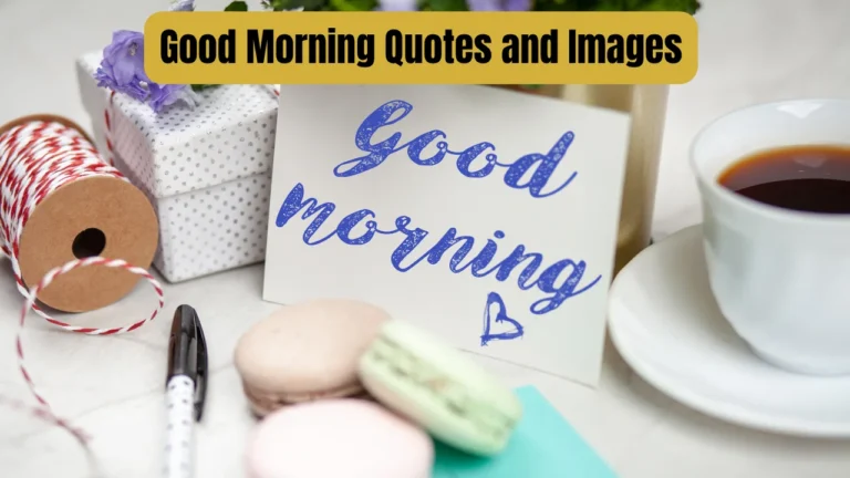 Good Morning Quotes and Images