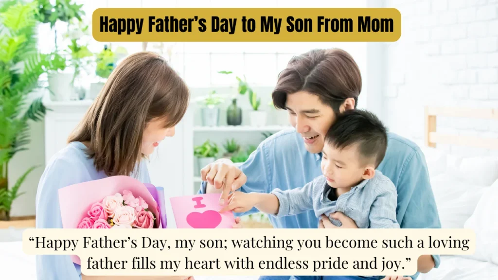 Happy Father’s Day to My Son From Mom