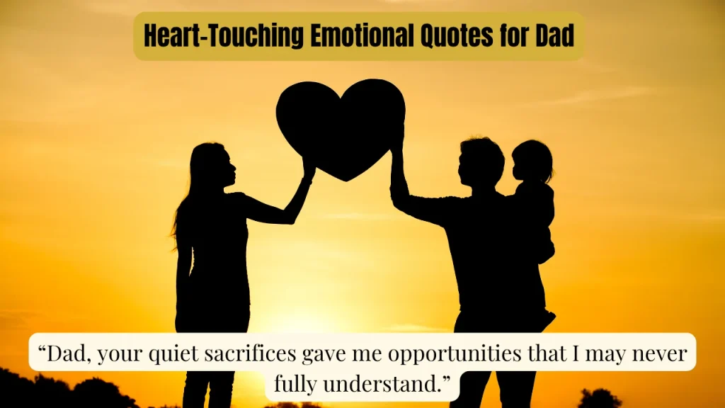 Heart-Touching Emotional Quotes for Dad