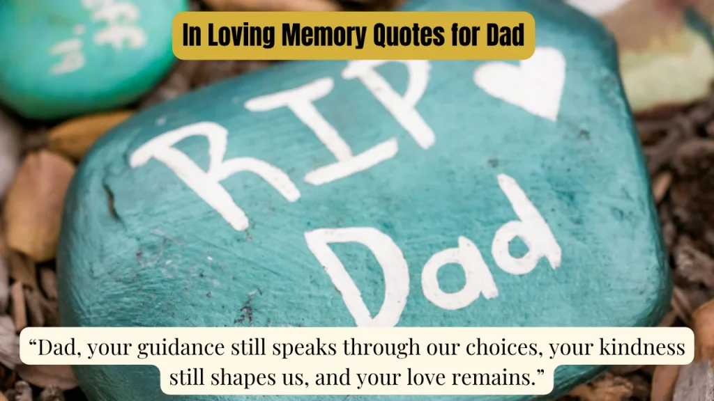 In Loving Memory Quotes for Dad