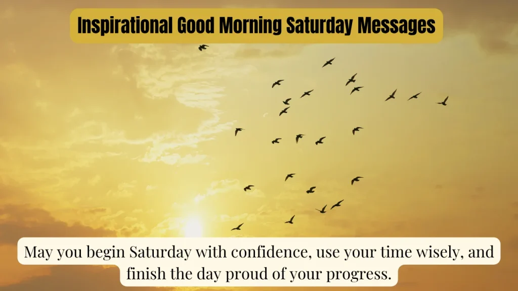 Inspirational Good Morning Saturday Messages