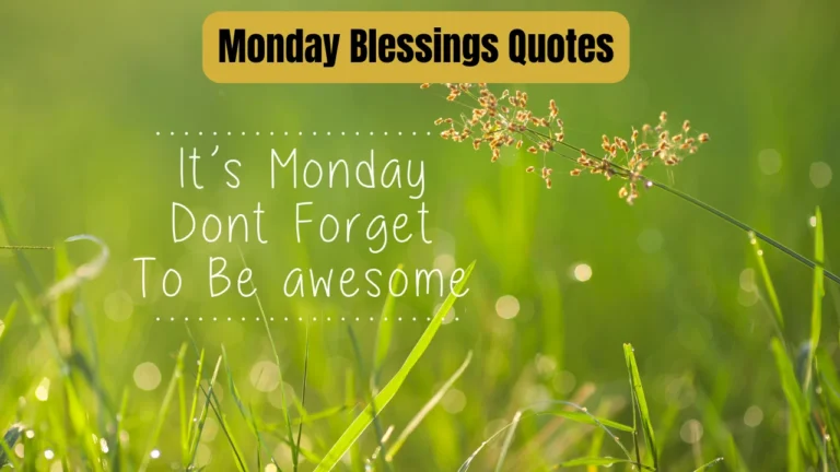 Monday Blessings Quotes