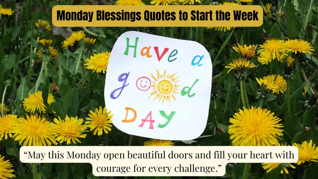 Monday Blessings Quotes to Start the Week