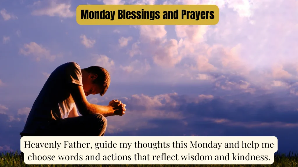 Monday Blessings and Prayers