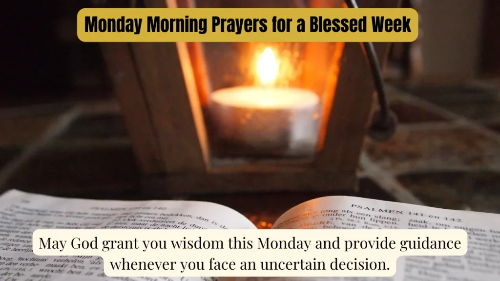 Monday Morning Prayers for a Blessed Week