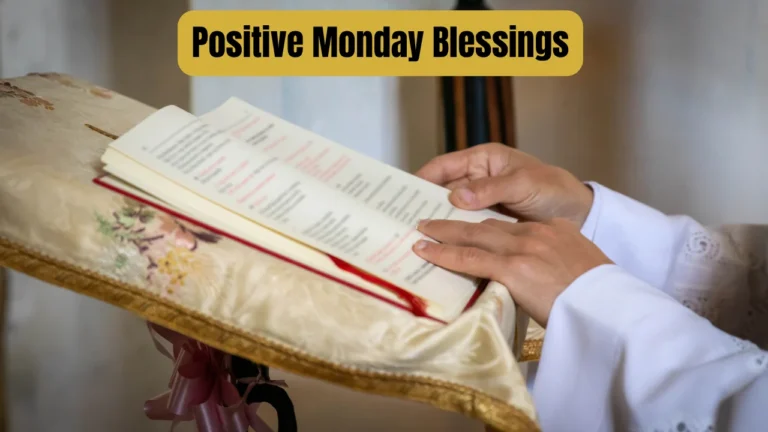 Positive Monday Blessings