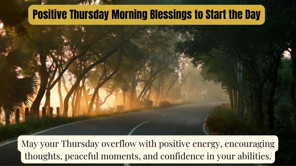 Positive Thursday Morning Blessings to Start the Day