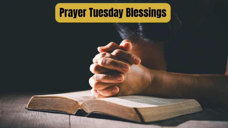 Prayer Tuesday Blessings