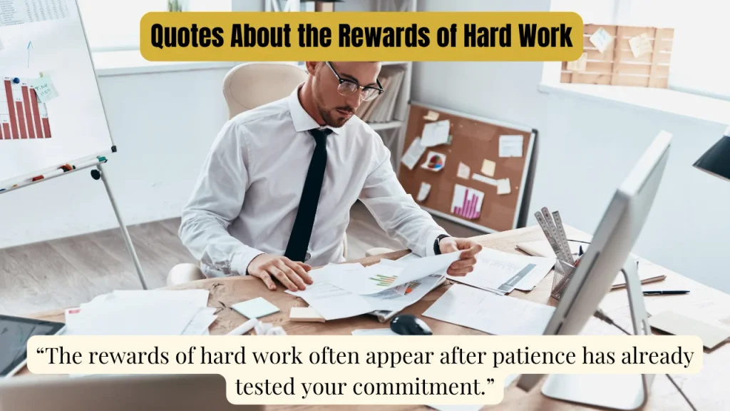 Quotes About the Rewards of Hard Work
