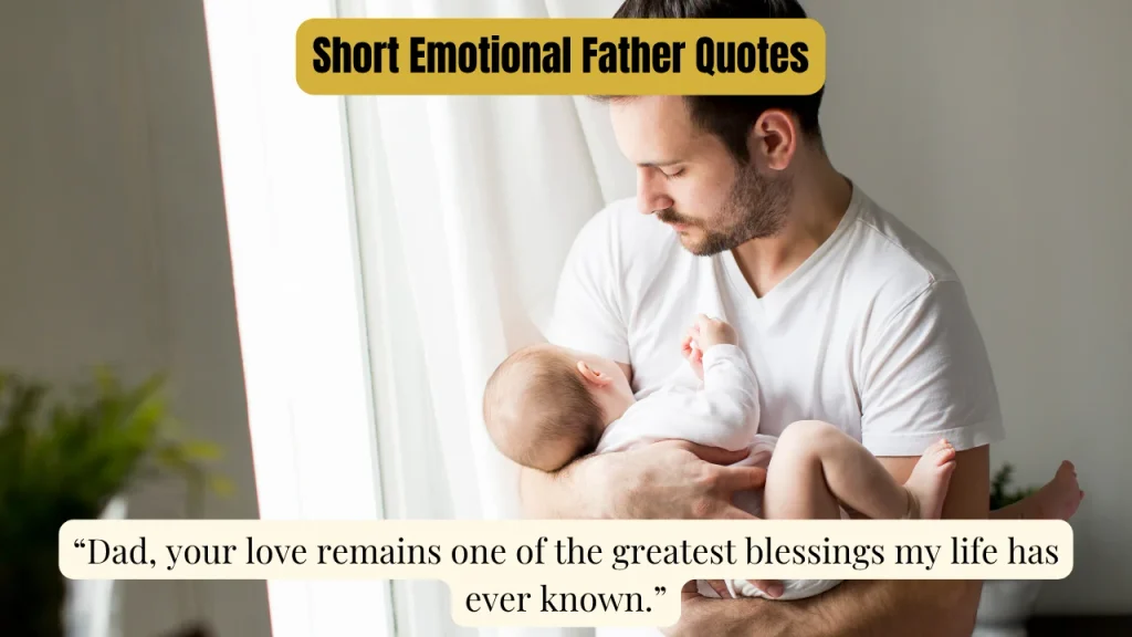 Short Emotional Father Quotes