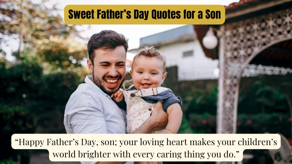 Sweet Father’s Day Quotes for a Son