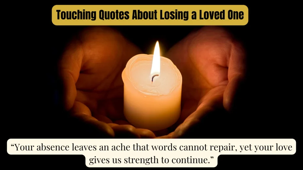 Touching Quotes About Losing a Loved One