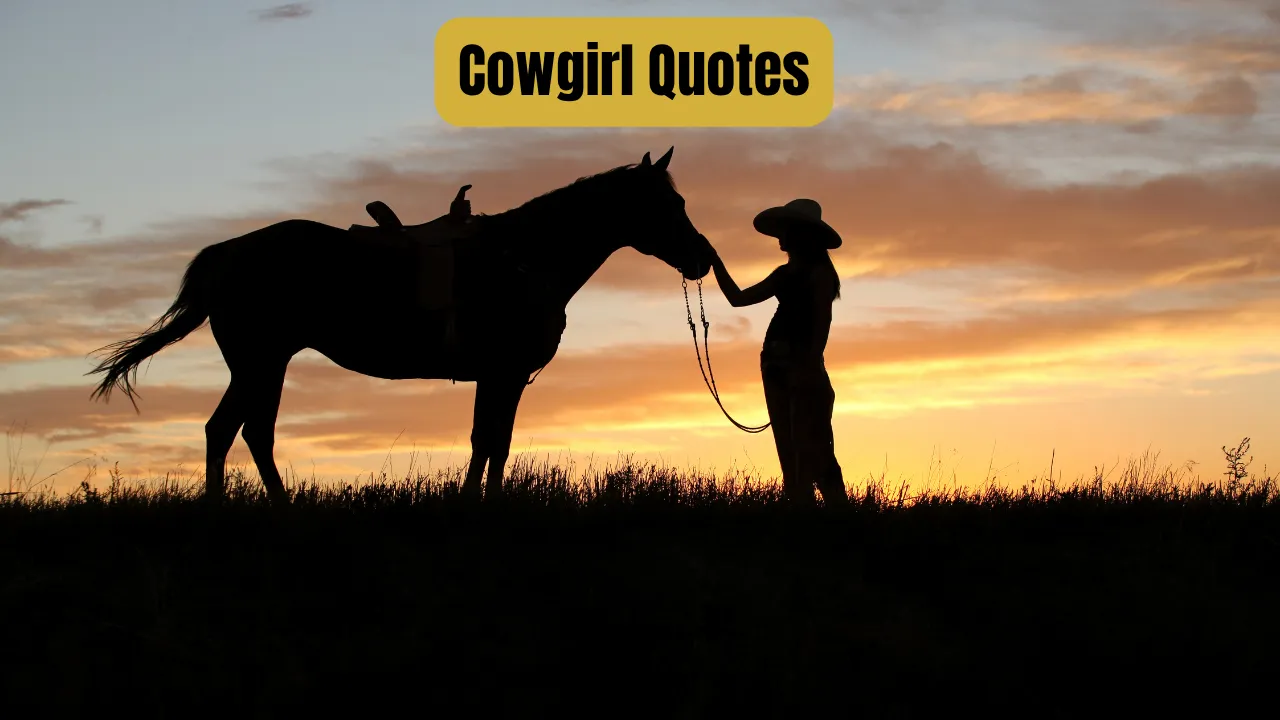 Cowgirl Quotes