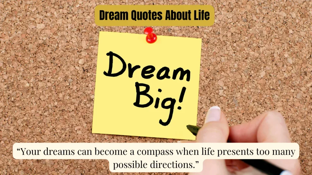 Dream Quotes About Life