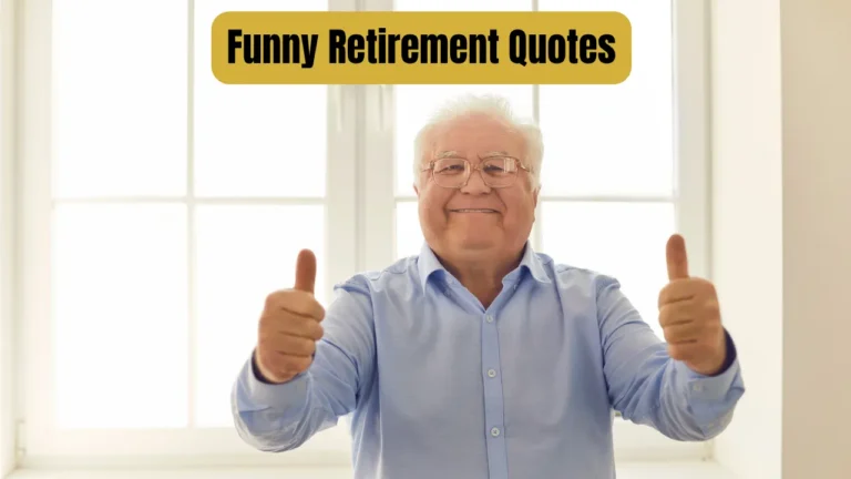Funny Retirement Quotes