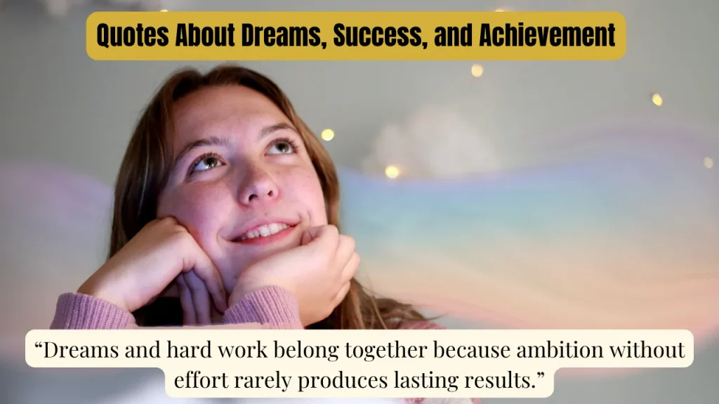 Quotes About Dreams, Success, and Achievement