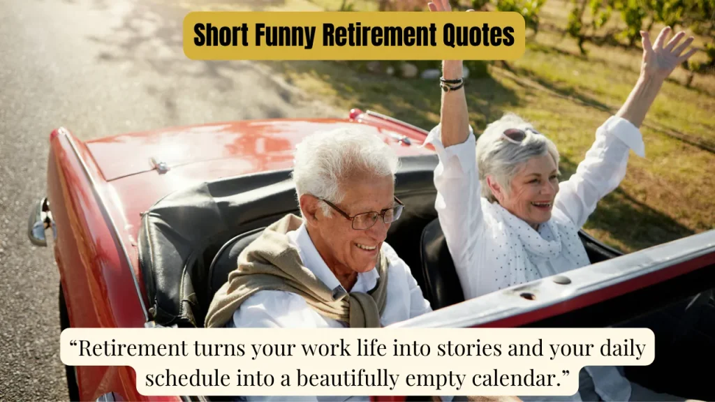 Short Funny Retirement Quotes