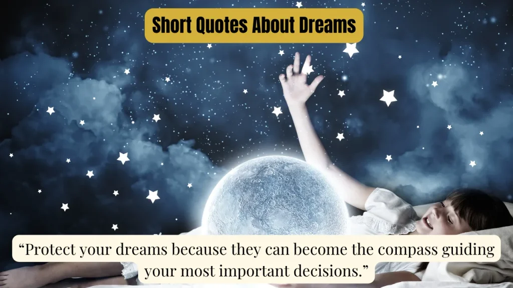 Short Quotes About Dreams