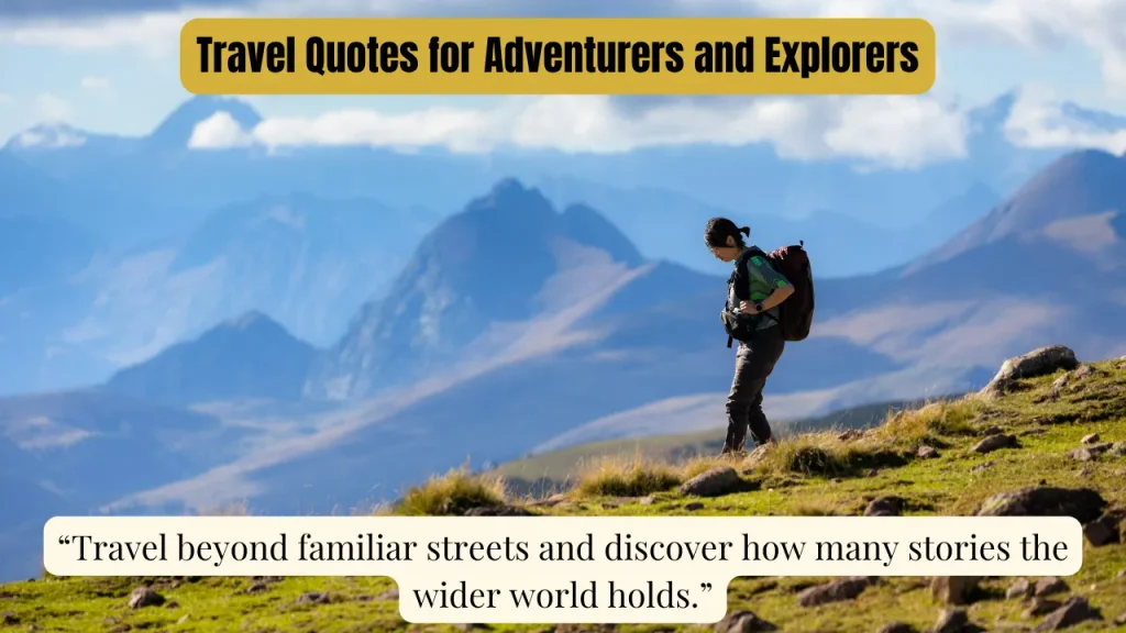 Travel Quotes for Adventurers and Explorers